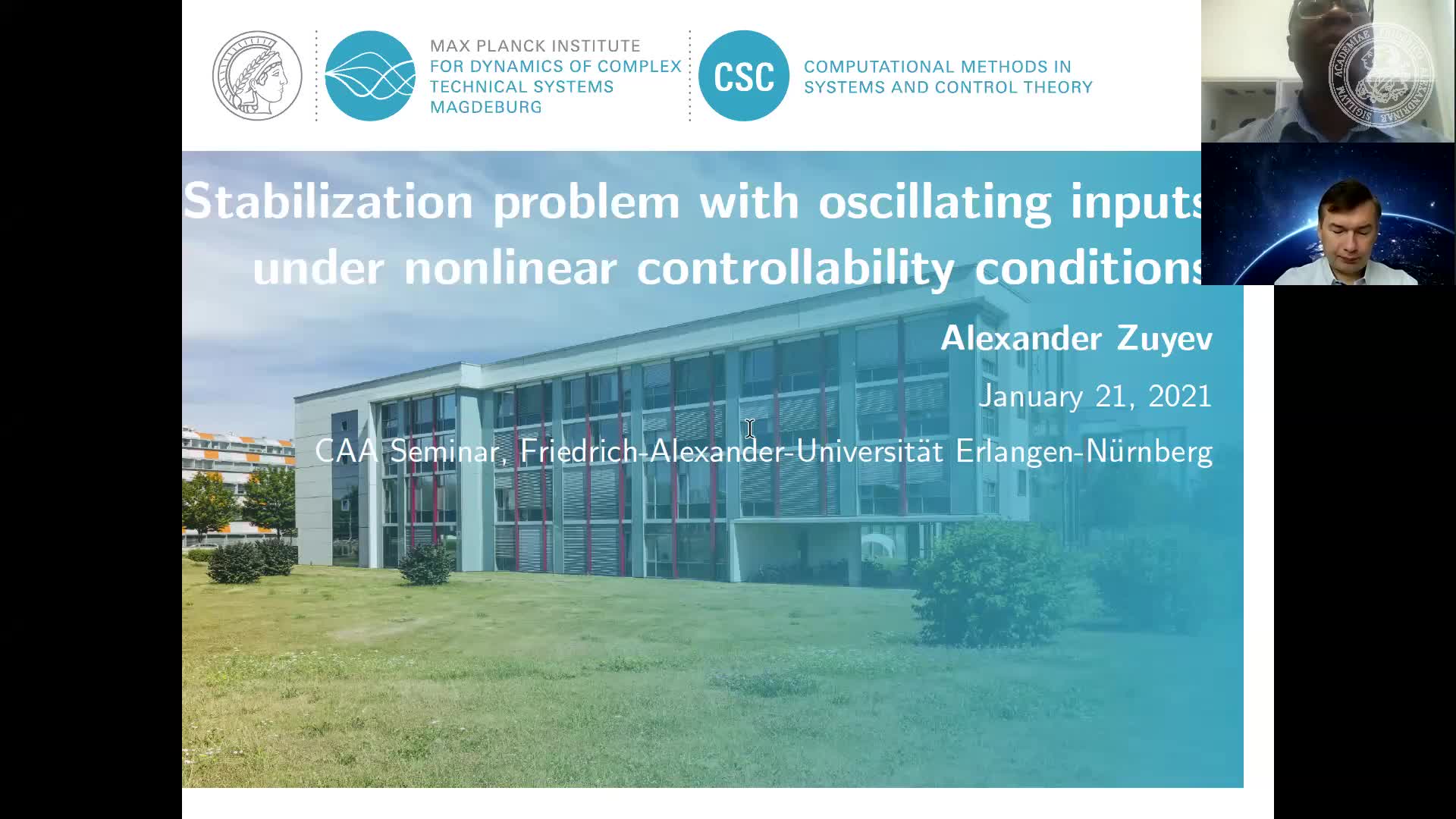 Stabilization problem with oscillating inputs under nonlinear controllability conditions (Alexander Zuyev, Max-Planck-Institut für Dynamik Komplexer Technischer Systeme) preview image