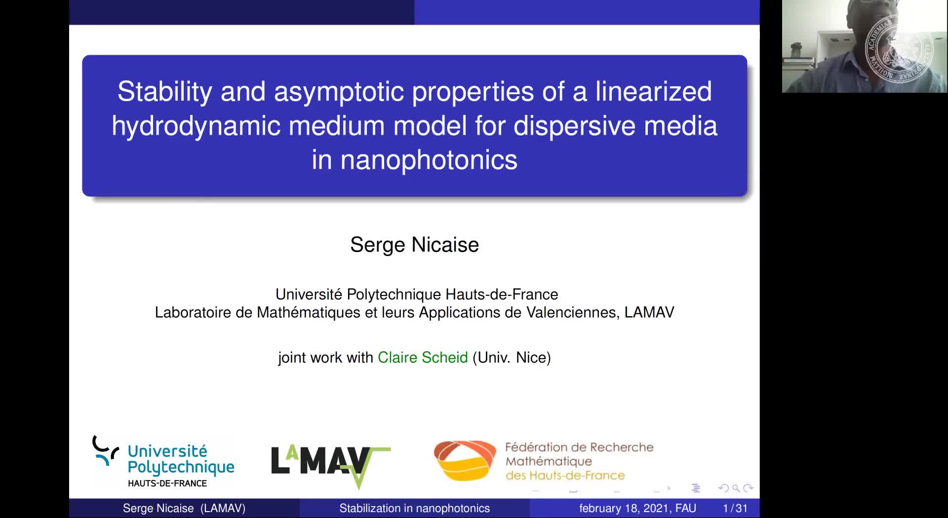 Stability and asymptotic properties of a linearized hydrodynamic medium model for dispersive media in nanophotonics (S. Nicaise, Université Polytechnique Hauts-de-France) preview image