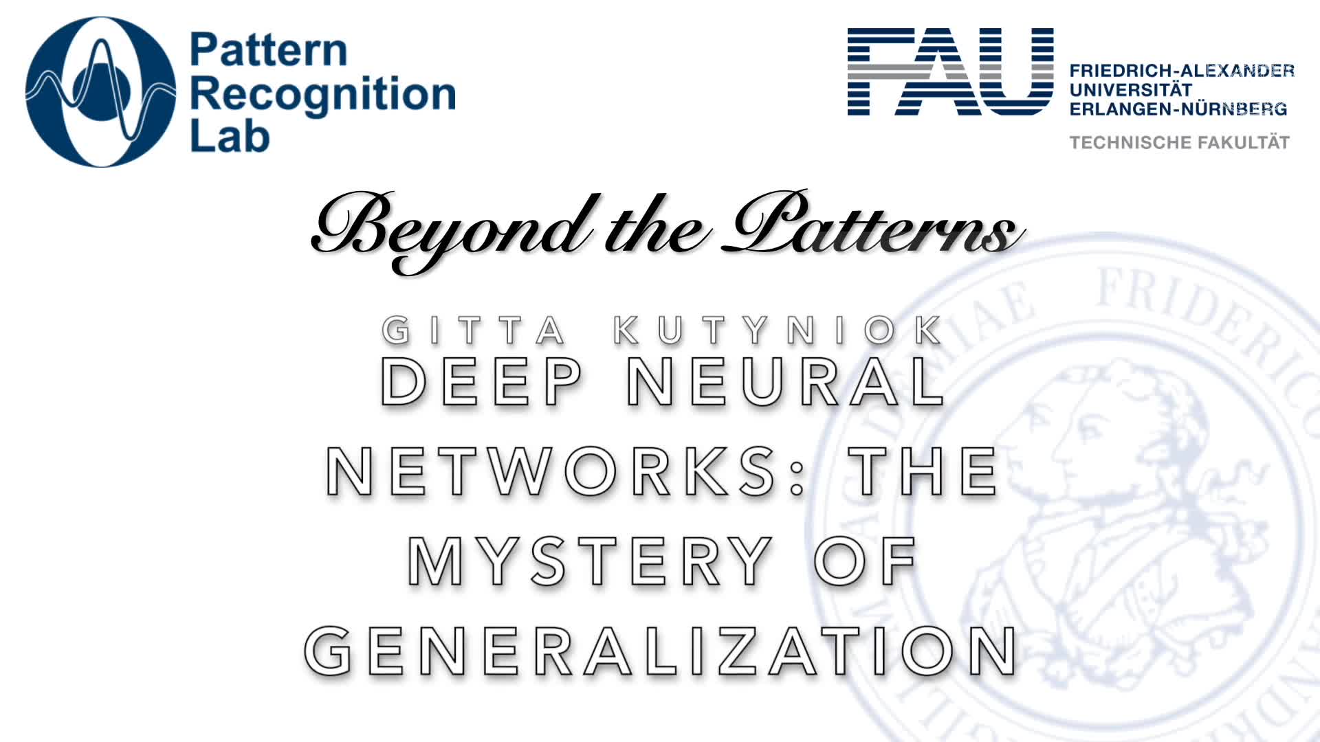 Beyond the Patterns - Gitta Kutyniok – Deep Neural Networks: The Mystery of Generalization preview image
