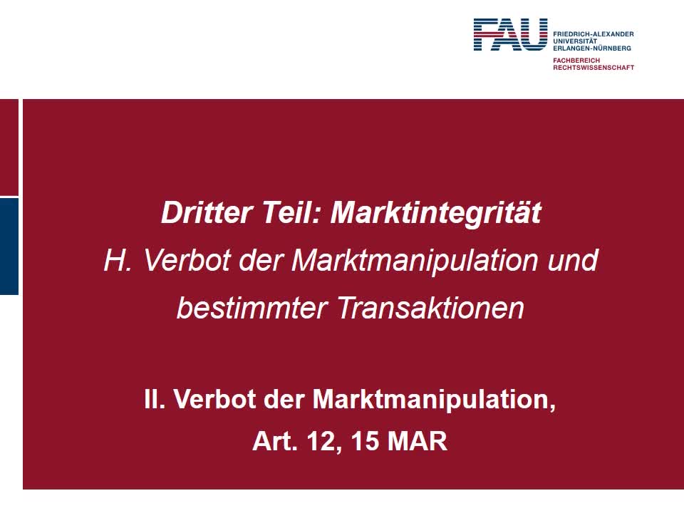 Verbot der Marktmanipulation, Art. 12, 15 MAR (2) preview image