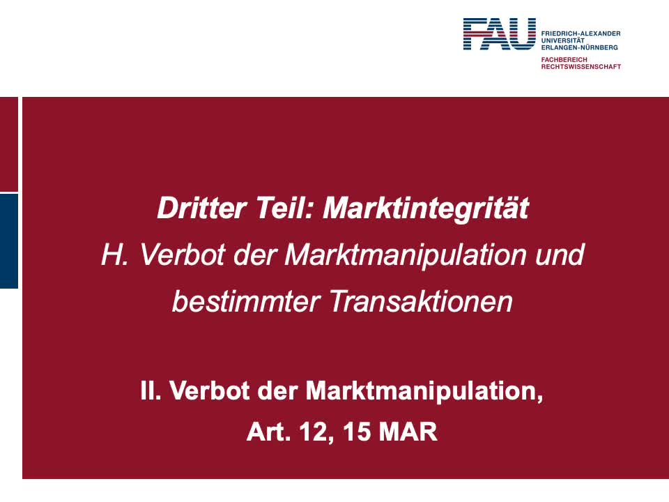 Verbot der Marktmanipulation, Art. 12, 15 MAR (5) preview image