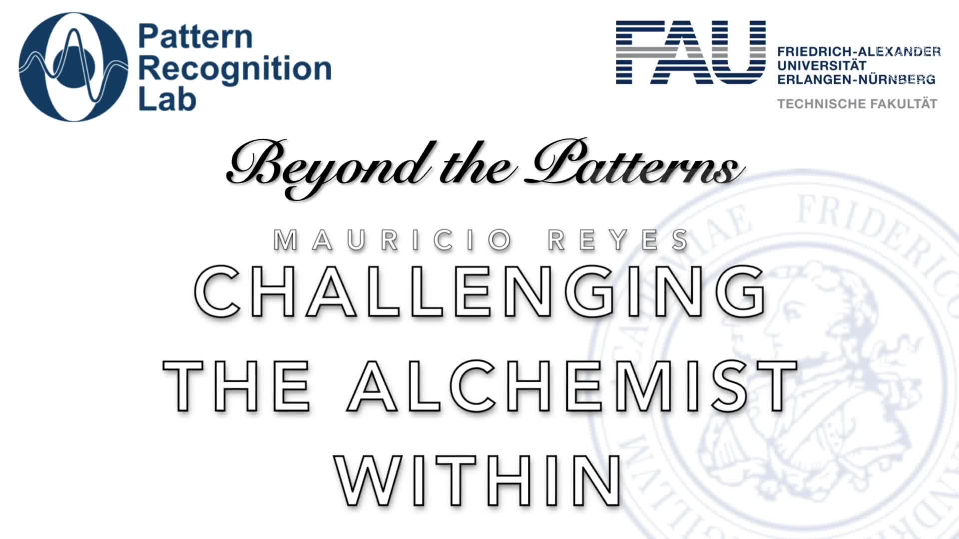 Beyond the Patterns - Mauricio Reyes - Medical image analysis in the era of deep learning: From performance to challenging the alchemist within preview image