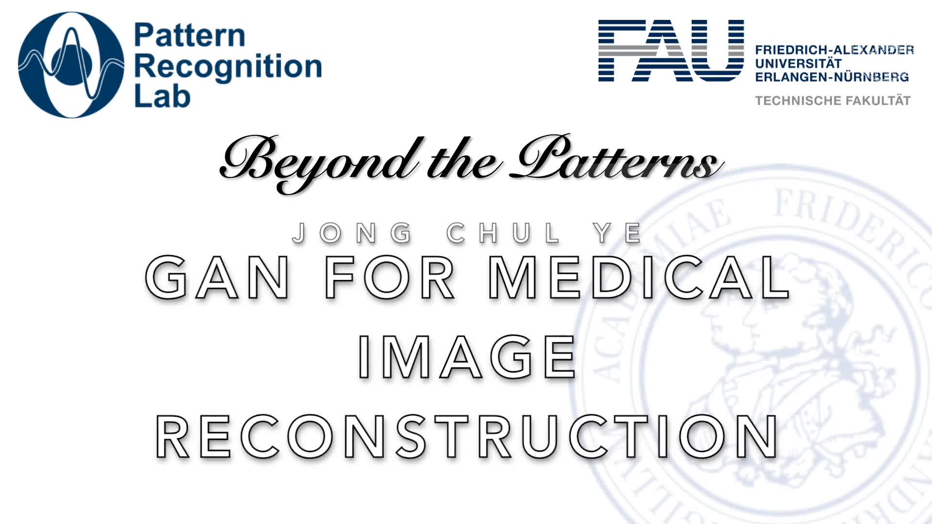 Beyond the Patterns - Jong Chul Ye - GAN for Medical image Reconstruction preview image